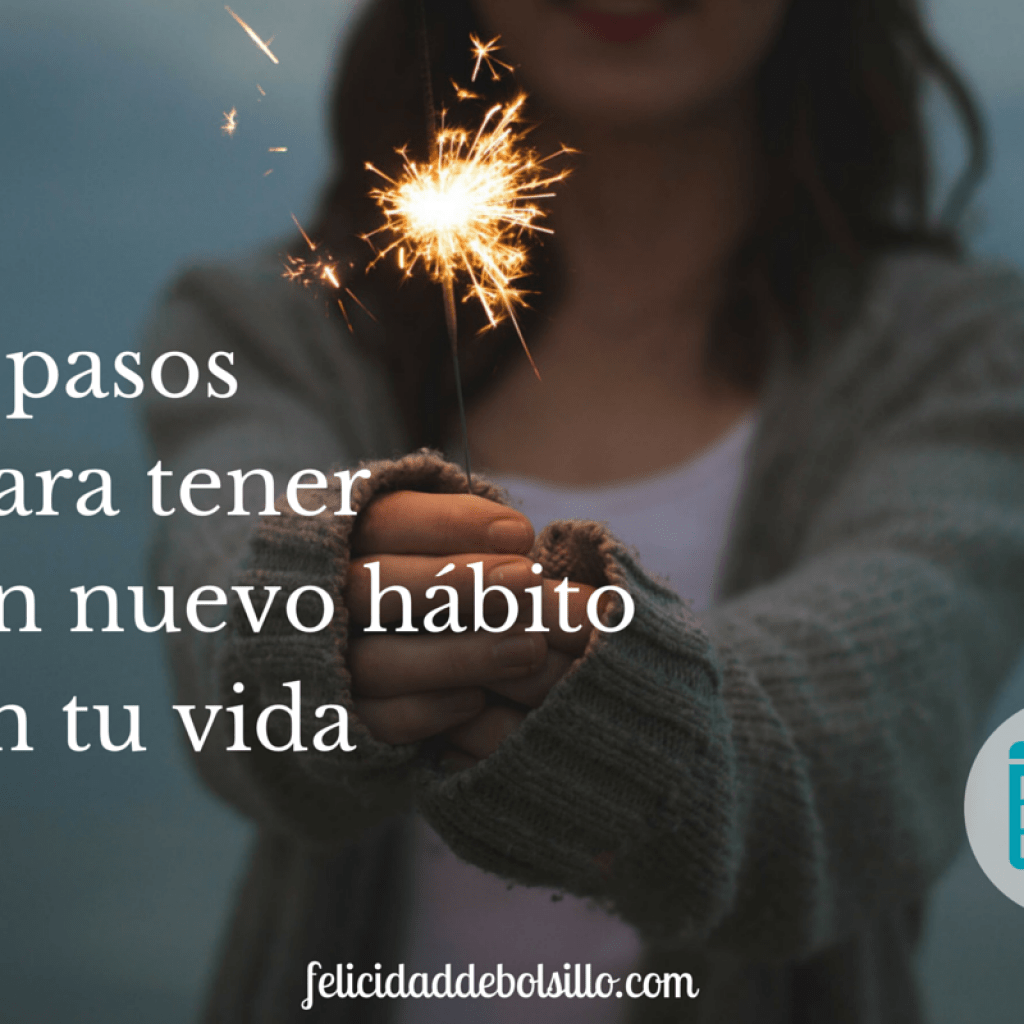 Nuevos hábitos en tu vida
