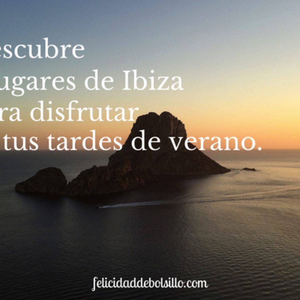 Tardes de verano en Ibiza