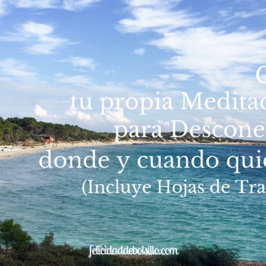 Crea tu propia meditación para desconectar Post