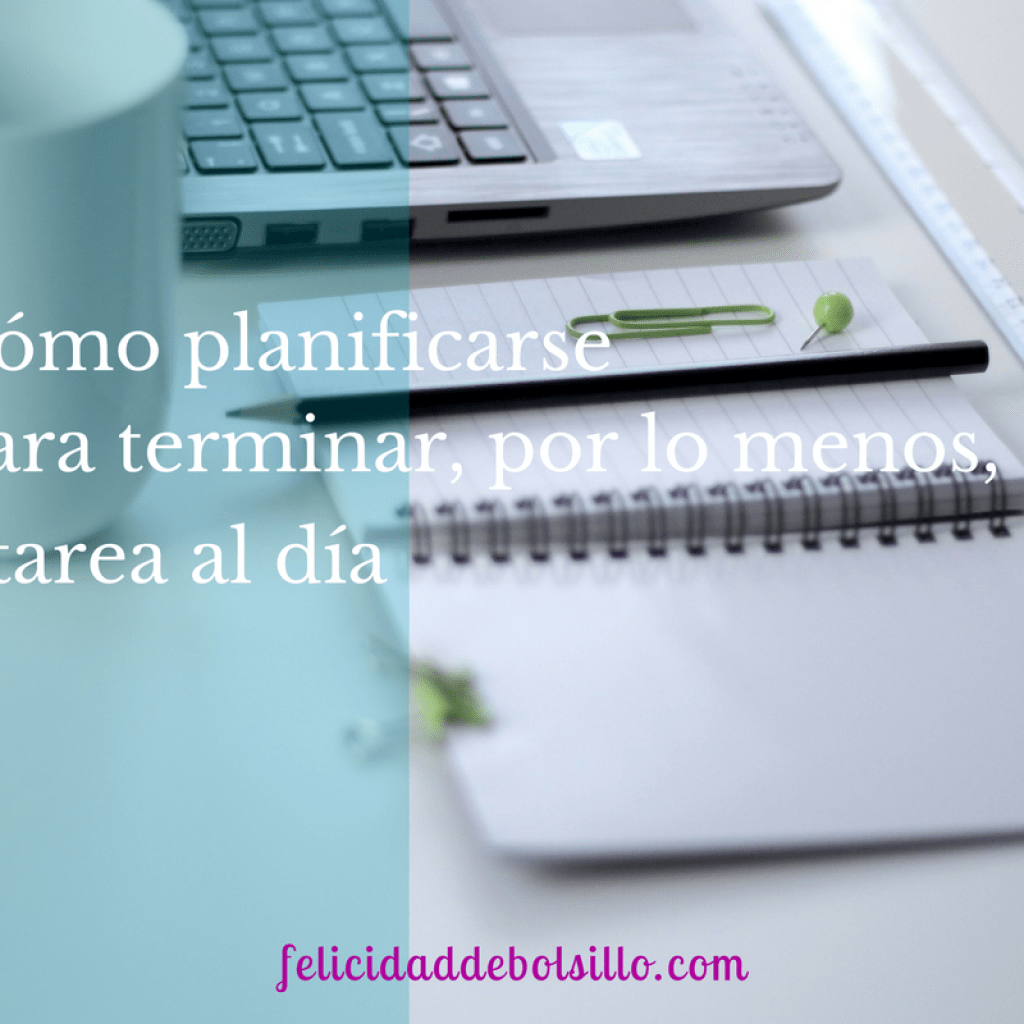 Cómo-planificarse-para-terminar-una-tarea-al-dia-post