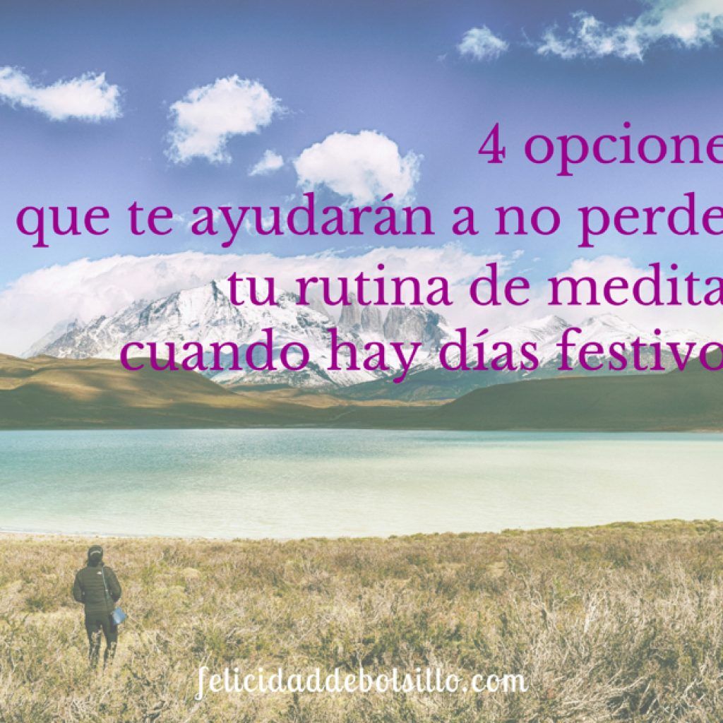4-opciones-para-no-pereder-tu-rutina-de-meditar-v1