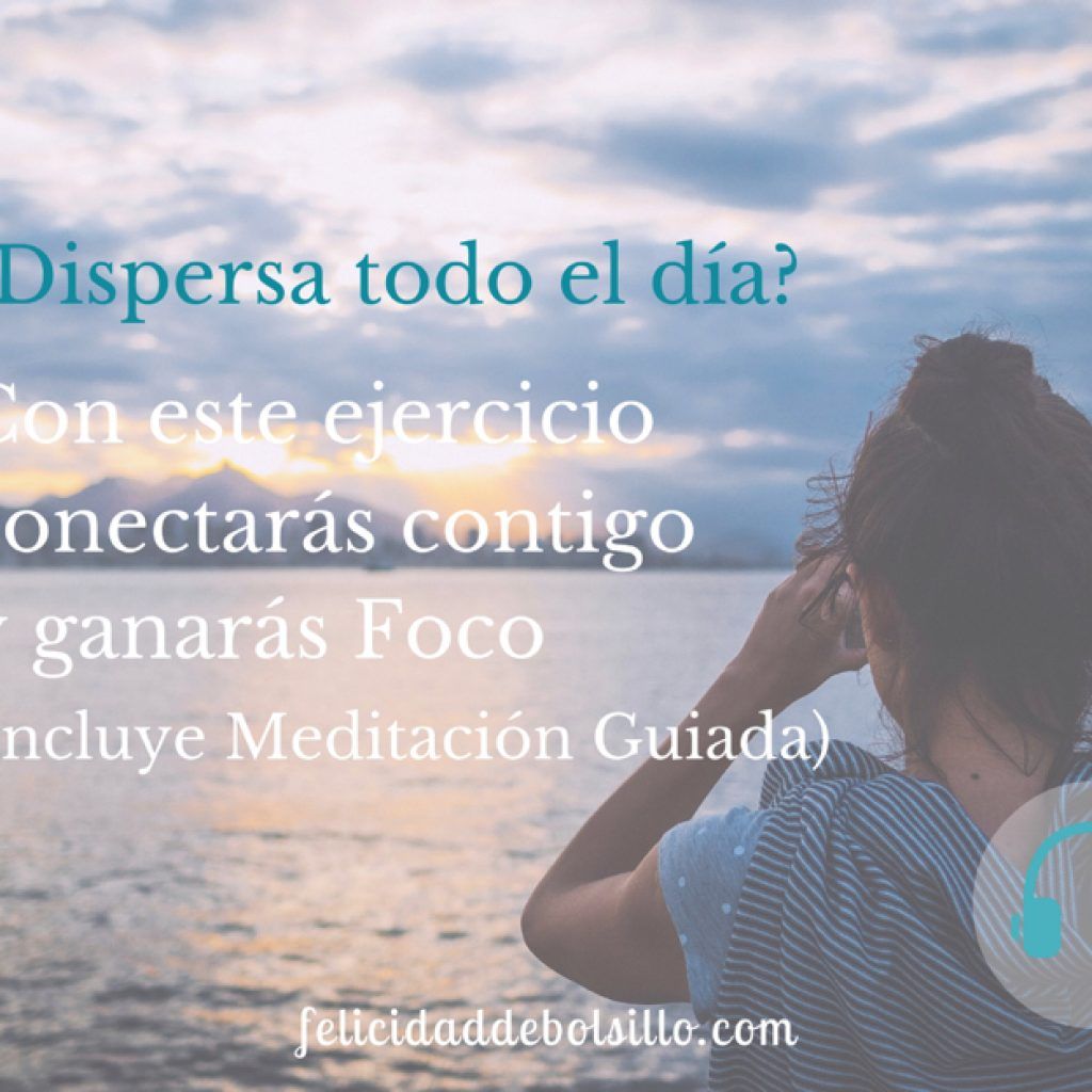 Dispersa todo el día- Conectar con tu esencia. meditación guiada Podcast